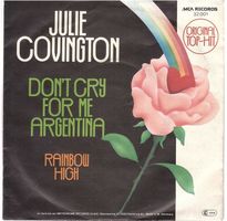 Julie Covington  --  Don`t cry for me Argentina  Single7